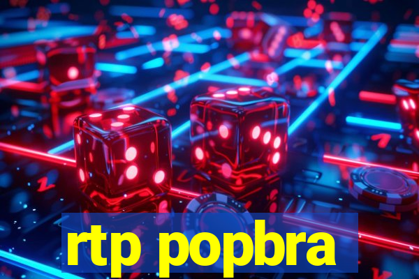 rtp popbra